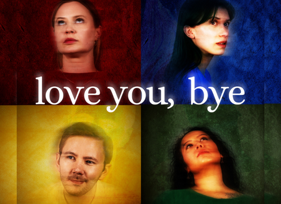 Love You, Bye